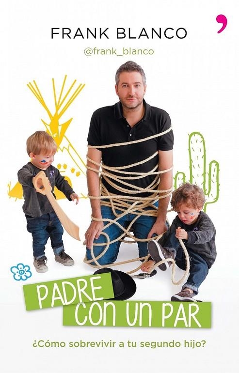 PADRE CON UN PAR | 9788499983868 | BLANCO,FRANK