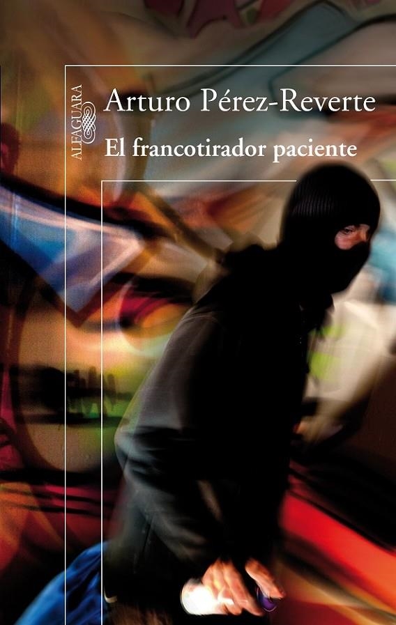 FRANCOTIRADOR PACIENTE,EL | 9788420416496 | PÉREZ-REVERTE, ARTURO
