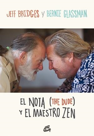NOTA (THE DUDE) Y EL MAESTRO ZEN | 9788484454946 | BRIDGES, JEFF/GLASSMAN, BERNIE