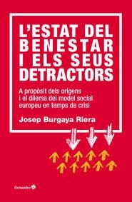 ESTAT DEL BENESTAR I ELS SEUS DETRACTORS | 9788499215228 | BURGAYA RIERA, JOSEP