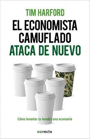 ECONOMISTA CAMUFLADO ATACA DE NUEVO | 9788415431916 | HARFORD,TIM