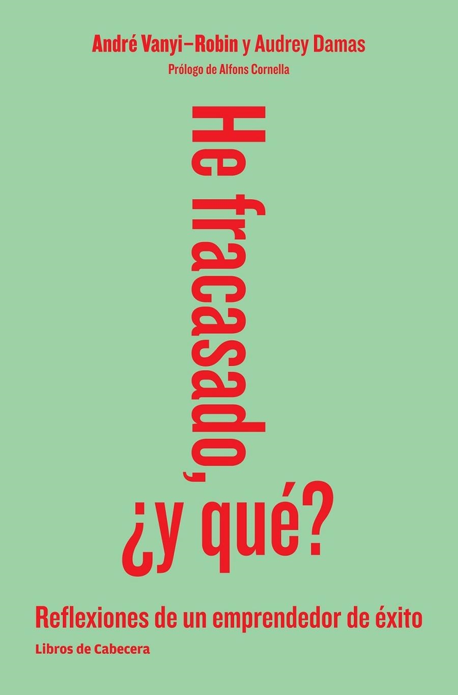 HE FRACASADO, ¿Y QUÉ? | 9788494140648 | VANYI-ROBIN, ANDRÉ/DAMAS, AUDREY