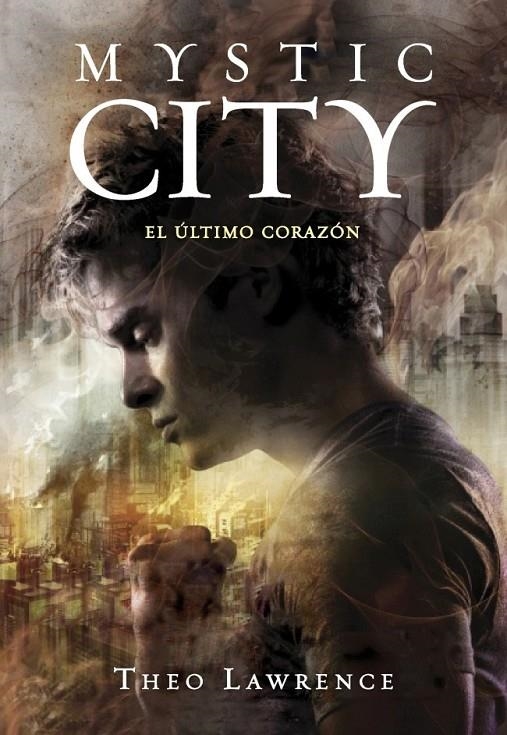 MYSTIC CITY 2. EL ÚLTIMO CORAZÓN | 9788490430453 | LAWRENCE,THEO