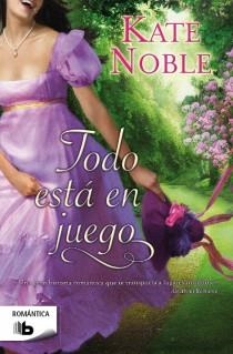 TODO ESTÁ EN JUEGO | 9788498728316 | NOBLE, KATE