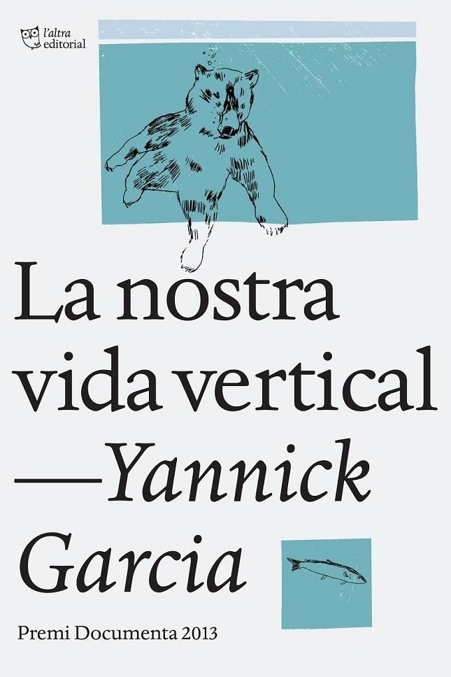 NOSTRA VIDA VERTICAL | 9788494216022 | GARCIA, YANNICK