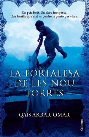 FORTALESA DE LES NOU TORRES,LA | 9788466418539 | QAIS AKBAR OMAR