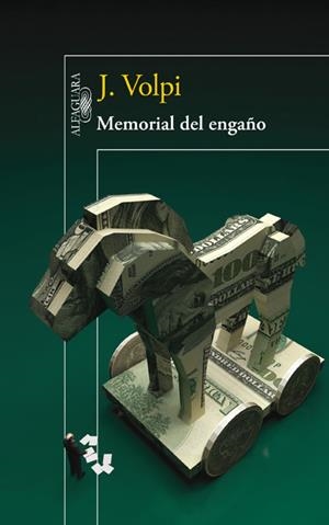 MEMORIAL DEL ENGAÑO | 9788420415970 | VOLPI, JORGE