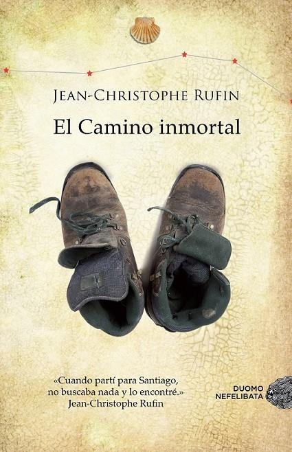 CAMINO INMORTAL | 9788415945291 | RUFIN, JEAN-CHRISTOPHE