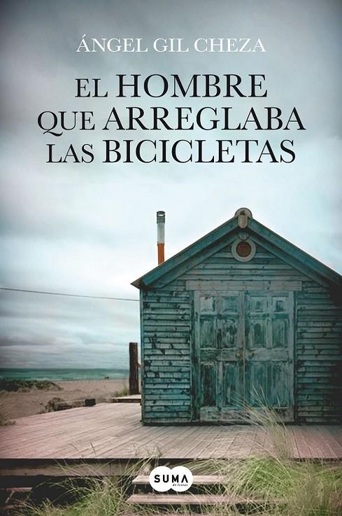 HOMBRE QUE ARREGLAVA BICICLETAS | 9788483656372 | GIL CHEZA, ANGEL