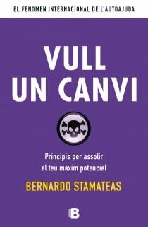 VULL UN CANVI | 9788466653763 | STAMATEAS, BERNARDO