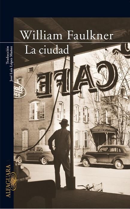 CIUDAD, LA | 9788420470146 | FAULKNER  , WILLIAM