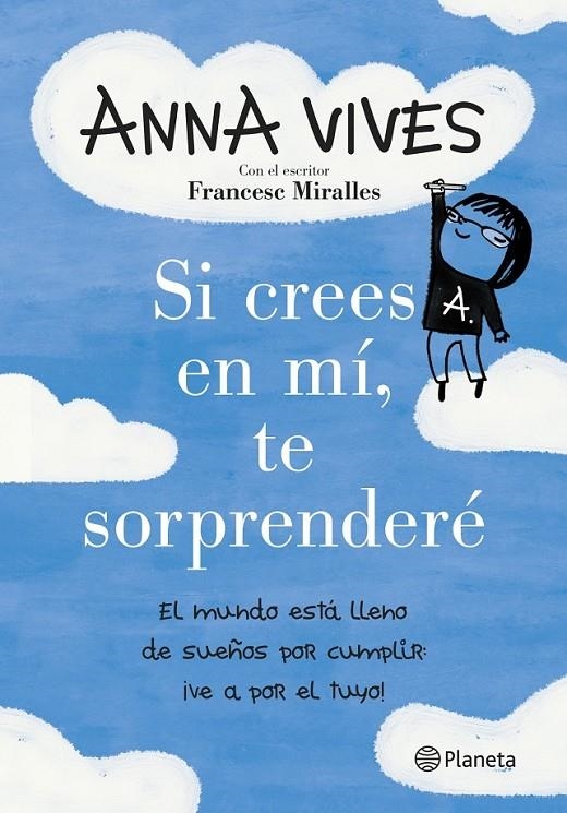 SI CREES EN MÍ, TE SORPRENDERÉ | 9788408125648 | VIVES, ANNA