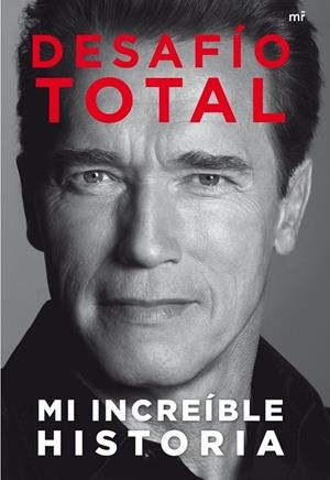 DESAFÍO TOTAL | 9788427039254 | SCHWARZENEGGER, ARNOLD