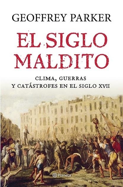 SIGLO MALDITO,EL | 9788408121435 | PARKER GEOFFREY