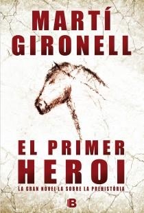 PRIMER HEROI | 9788466652995 | GIRONELL GAMERO, MARTÍ