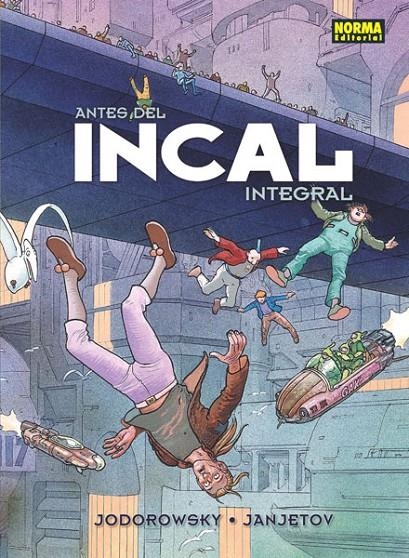 ANTES DEL INCAL. (EDICIÓN COLORES ORIGINALES) | 9788467913750 | JODOROWSKY, ALEJANDRO/JANJETOV, ZORAN