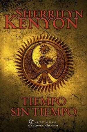 CAZADORES OSCUROS  TIEMPO SIN TIEMPO | 9788401384837 | KENYON,SHERRILYN