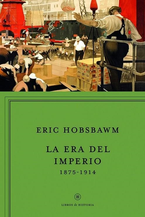 ERA DEL IMPERIO, 1875-1914 | 9788498925951 | HOBSBAWM ERIC