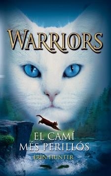 WARRIORS  V EL CAMÍ MÉS PERILLÓS | 9788424649340 | HUNTER, ERIN