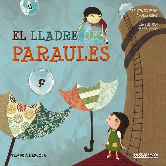 LLADRE DE PARAULES | 9788448933074 | IGLESIAS, CARLOTA/RIBAS, ÀNGELS