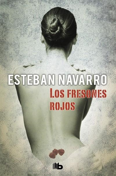 FRESONES ROJOS, LOS | 9788498729795 | NAVARRO, ESTEBAN