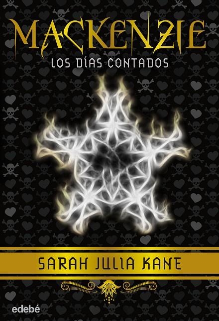 MACKENZIE 3: LOS DÍAS CONTADOS | 9788468312736 | KANE, SARAH JULIA