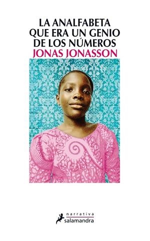 ANALFABETA QUE ERA UN GENIO DE LOS NÚMEROS,LA | 9788498385724 | JONASSON, JONAS