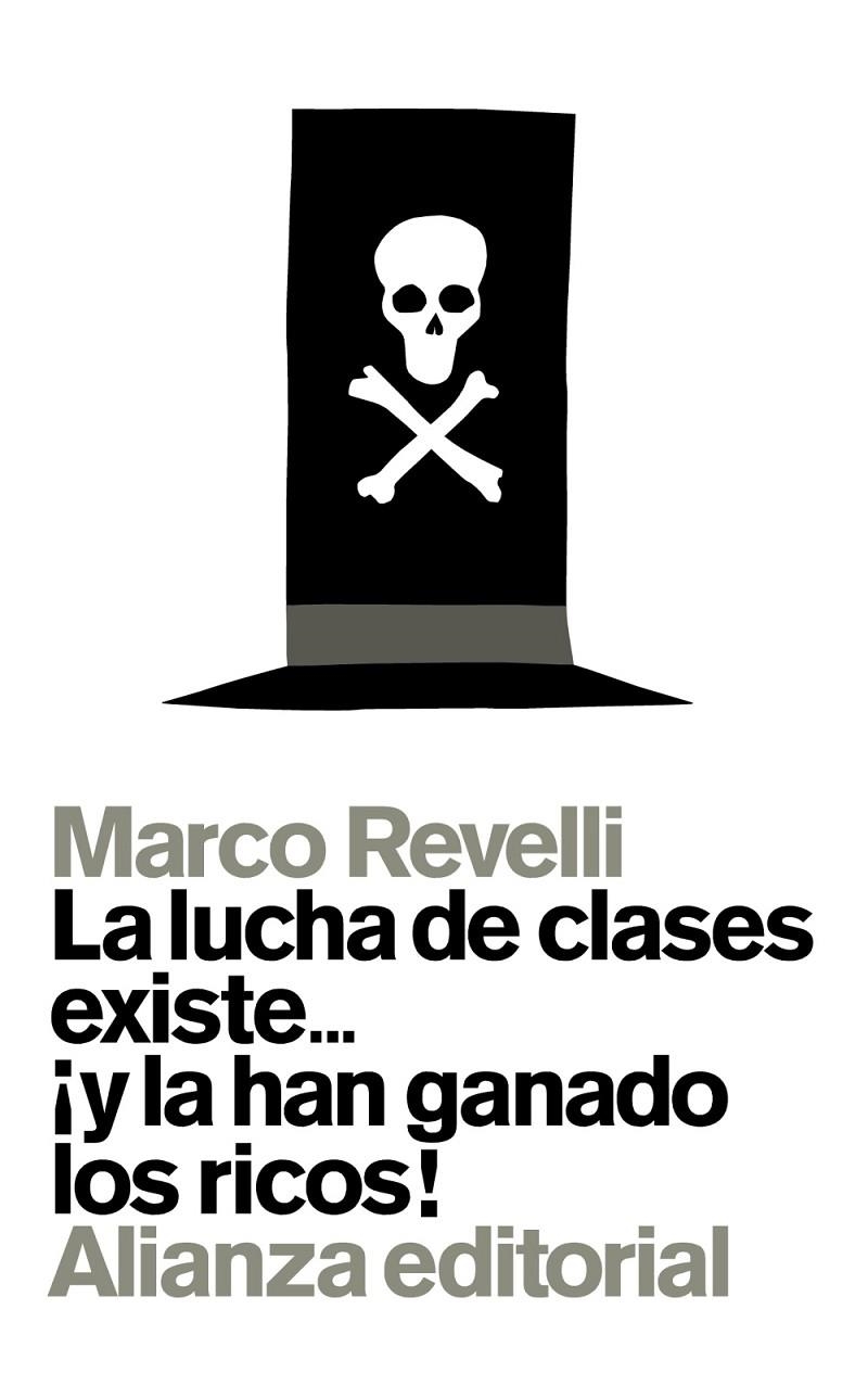 LUCHA DE CLASES EXISTE... ¡Y LA HAN GANADO LOS RICOS! | 9788491040095 | REVELLI, MARCO