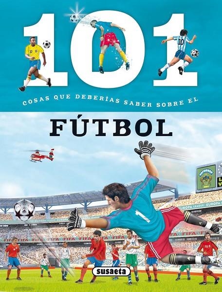 101 COSAS QUE DEBERÍAS SABER SOBRE EL FÚTBOL | 9788467734690 | DOMÍNGUEZ, NIKO