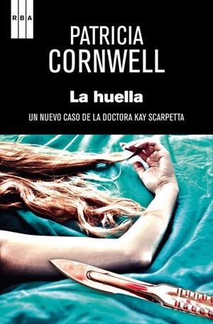 HUELLA,LA | 9788490066553 | CORNWELL , PATRICIA