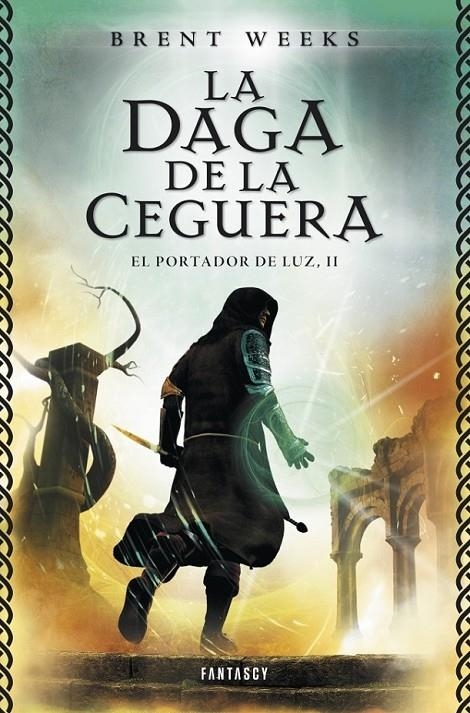 PORTADOR  DE  LALUZ DAGA DE LA CEGUERA | 9788415831068 | WEEKS,BRENT