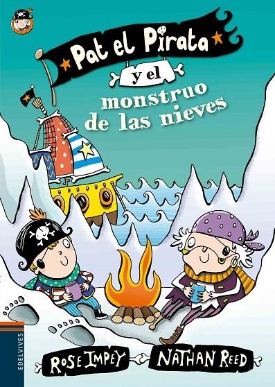 PAT EL PIRATA Y EL MONSTRUO DE LAS NIEVES | 9788414000618 | IMPEY, ROSE