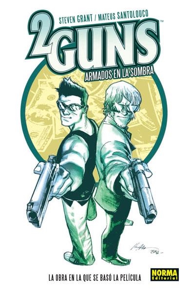 2 GUNS: ARMADOS EN LA SOMBRA | 9788467912333 | SANTOLOUCO, MATEUS