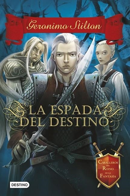 ESPADA DEL DESTINO LA | 9788408122418 | STILTON , GEROMINO