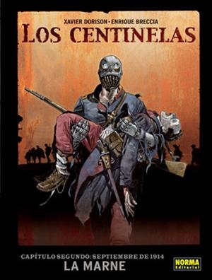 CENTINELAS 2. SEPTIEMBRE DE 1914: LA MARNE. | 9788467905991 | BRECCIA, ENRIQUE, DORRISON, XAVIER