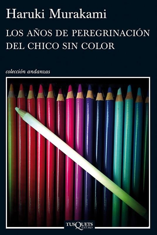 AÑOS DE PEREGRINACIÓN DEL CHICO SIN COLOR,LOS | 9788483837443 | MURAKAMI, HARUKI (1949- )