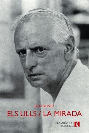 ULLS / LA MIRADA | 9788494168536 | BONET, BLAI