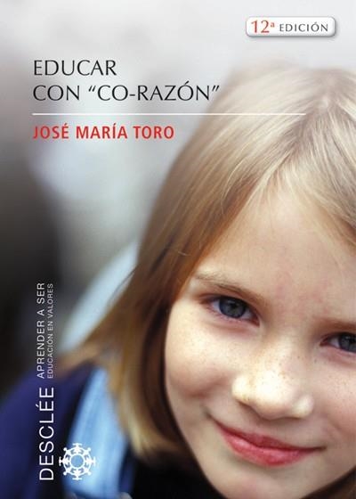EDUCAR CON CO-RAZÓN | 9788433020116 | TORO ALES, JOSÉ Mª