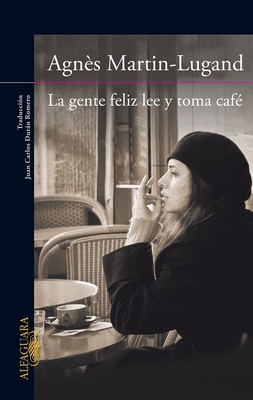 GENTE FELIZ LEE Y TOMA CAFE | 9788420416533 | MARTIN-LUGAND, AGNÈS