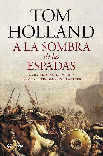 A LA SOMBRA DE LAS ESPADAS | 9788408122951 | HOLLAND, TOM