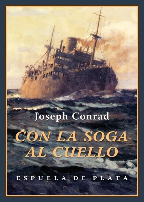CON LA SOGA AL CUELLO | 9788416034666 | CONRAD, JOSEPH