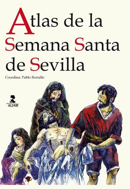 ATLAS DE LA SEMANA SANTA DE SEVILLA | 9788478986620 | AAVV