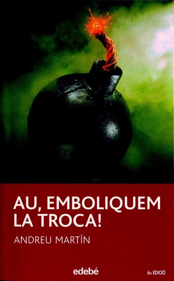 AU, EMBOLIQUEU LA TROCA | 9788423682966 | MARTIN FARRERO,ANDREU