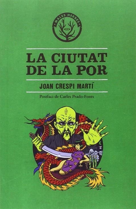 CIUTAT DE LA POR,LA | 9788494469961 | CRESPI I MARTÍ, JOAN