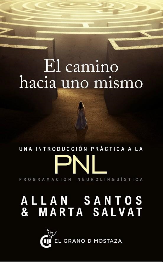 CAMINO HACIA UNO MISMO | 9788494484742 | FERRAZ SANTOS JR., ALLAN/SALVAT NOGUÉS, MARTA