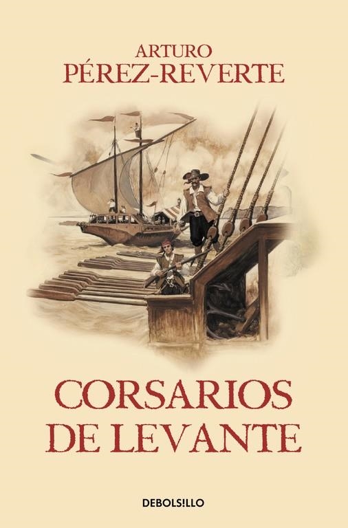 CORSARIOS DE LEVANTE (LAS AVENTURAS DEL CAPITÁN ALATRISTE VI) | 9788466329194 | PEREZ-REVERTE, ARTURO