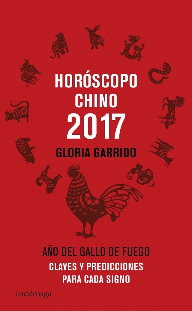 HORÓSCOPO CHINO 2017 | 9788416694341 | GARRIDO, GLÒRIA