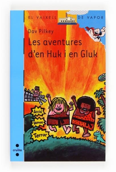 AVENTURES D'EN HUK I EN GLUK | 9788466131735 | PILKEY, DAV