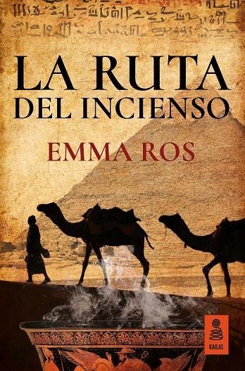 RUTA DEL INCIENSO, LA | 9788416523689 | ROS MARTÍN, EMMA