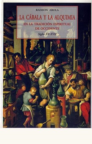 CABALA Y LA ALQUMIA,LA | 9788497168106 | AROLA, RAIMON